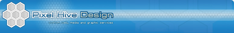 Pixel Hive Design: Custom Web Media and Graphic Services